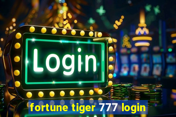 fortune tiger 777 login